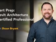 Lynda – Cert Prep: Revit Architecture Certified Professional