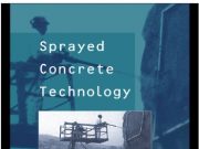 Sprayed Concrete Technology
