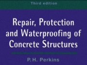Repair, Protection and Waterproofing of Concrete Structures
