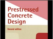 Concrete_Prestressed Concrete Design (Second edition )