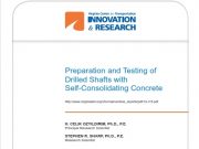 Concrete_Preparation and Testing of Drilled Shafts with Self-Consolidating Concrete