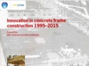 Concrete_Innovation in concrete frame construction 1995-2015