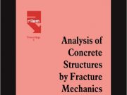 Concrete_Analysis of Concrete Structures by Fracture Mechanics