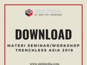 MATERI SEMINAR/WORKSHOP TRENCHLESS ASIA 2019