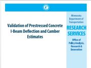 Validation of Prestressed Concrete I-Beam Deflection and Camber Estimates