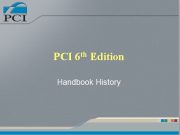 PCI Design Handbook_Handbook History_PCI 6th Edition
