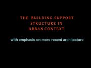 The Building Support Structure in Urban Context