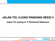 Perencanaan dan Pelaksanaan Jalan Tol Layang AP Pettarani Makassar