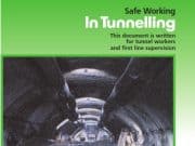 Safe Working In Tunnelling