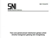 SNI 1726:2019 Tata Cara Perencanaan Ketahanan Gempa untuk Struktur Bangunan Gedung dan Nongedung