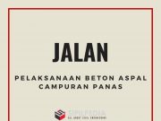 Pelaksanaan Beton Aspal Campuran Panas