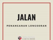 Penanganan Longsoran Pada Struktur Jalan