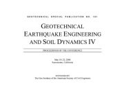 GEOTECHNICAL EARTHQUAKE ENGINEERING AND SOIL DYNAMICS IV