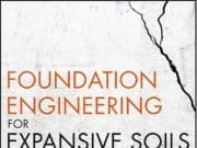Foundation Engineering For Expansive Soils