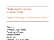 Mechanized Tunnelling in Urban Areas Design Methodology and Construction Control