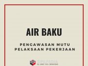 Pengawasan Mutu Pelaksanaan Pekerjaan Air Baku