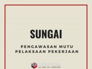 Pengawasan Mutu Pelaksanaan Pekerjaan Sungai