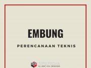 Perencanaan Teknis Embung