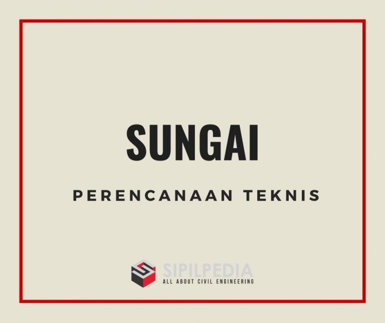 Perencanaan Teknis Sungai | Sipilpedia