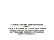 Comparison of Behavior Seismic Linear and Nonlinear in Analysis and Design Structural Building