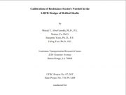 Calibration of Resistance Factors Needed in the LRFD Design of Drilled Shafts