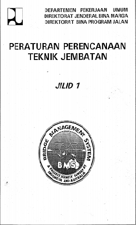 PERATURAN PERENCANAAN TEKNIK JEMBATAN _Jilid 1 | Sipilpedia