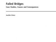 Failed Bridges Case Studies, Causes and Consequences
