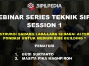 Konstruksi Sarang Laba-Laba sebagai alternatif pondasi untuk Medium Rise Building