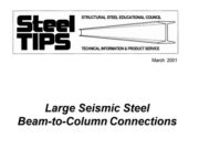 Steel Tips_Large Seismic Steel Beam to Column Connections