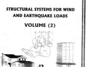 Structural Systems For Wind And Earthquake Loads Volume 2 by Dr Sayed Bahaa Machaly