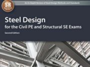Steel Design for the Civil PE and Structural SE Exams Second Edition