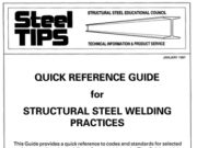 Steel Tips _QUICK REFERENCE GUIDE for STRUCTURAL STEEL WELDING PRACTICES