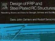 Design of FRP and Steel Plated RC Structures_Retrofitting Beams and Slabs for Strength, Stiffness and Ductility