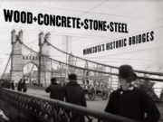 Wood, Concrete, Stone, and Steel Minnesota’s Historic Bridges