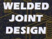Welded Joint Design Third edition