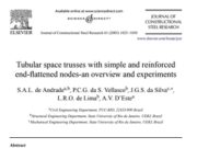 Tubular space trusses with simple and reinforced end-flattened nodes-an overview and experiments