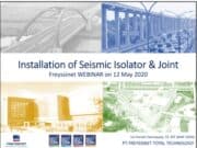WEBINAR FREYSSINET”Installation of Seismic Isolator & Joint_Lie Hendri Hariwijaya_120520″