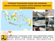 WEBINAR BANJIR PONTIANAK “PROGRAM PENANGANAN BANJIR DAN GENANGAN MELALUI PENYELENGGARAAN SISTEM DRAINASE PERKOTAAN DI KOTA PONTIANAK