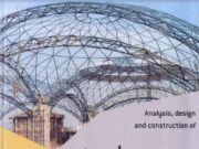 Analysis, Design and Construction of Steel Space Frames