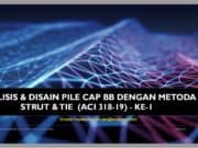 Analisis & Disain Pilecap BB dengan Metoda Strut & Tie (ACI 318-19)