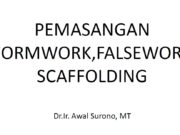 PEMASANGAN FORMWORK,FALSEWORK SCAFFOLDING