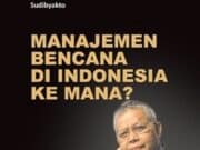 MANAJEMEN BENCANA DI INDONESIA