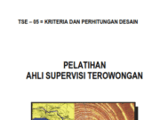 PELATIHAN AHLI SUPERVISI TEROWONGAN_KRITERIA DAN PERHITUNGAN DESAIN