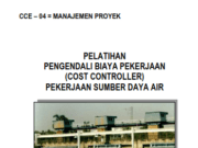PELATIHAN PENGENDALIAN BIAYA PEKERJAAN SUMBER DAYA AIR_MANAJEMEN PROYEK