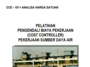 PELATIHAN PENGENDALIAN BIAYA PEKERJAAN SUMBER DAYA AIR_ANALISA HARGA SATUAN