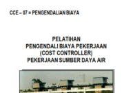 PELATIHAN PENGENDALIAN BIAYA PEKERJAAN SUMBER DAYA AIR_PENGENDALIAN BIAYA