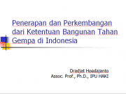 Penerapan dan Perkembangan dari Ketentuan Bangunan Tahan Gempa di Indonesia