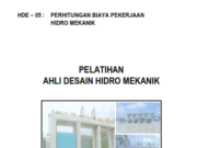 PELATIHAN AHLI DESAIN HIDRO MEKANIK_PERHITUNGAN BIAYA PEKERJAAN HIDRO MEKANIK