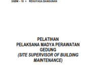 PELATIHAN PELAKSANA MADYA PERAWATAN GEDUNG_REKAYASA BANGUNAN