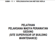 PELATIHAN PELAKSANA MADYA PERAWATAN GEDUNG_PERLENGKAPAN DAN METODE KERJA
